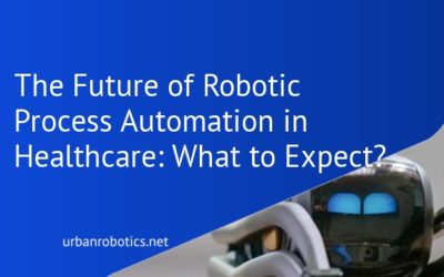 The Future of Robotic Process Automation in Healthcare: What to Expect?