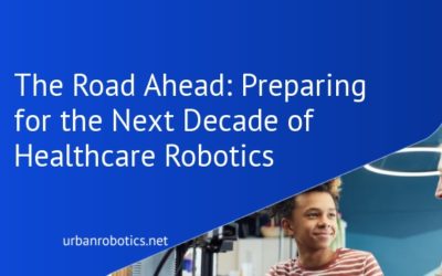The Road Ahead: Preparing for the Next Decade of Healthcare Robotics