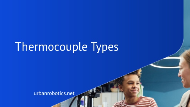 Thermocouple Types