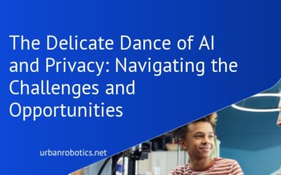 The Delicate Dance of AI and Privacy: Navigating the Challenges and Opportunities